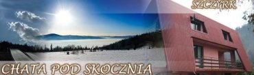 Noclegi Szczyrk Górka -  Chata Pod Skocznią